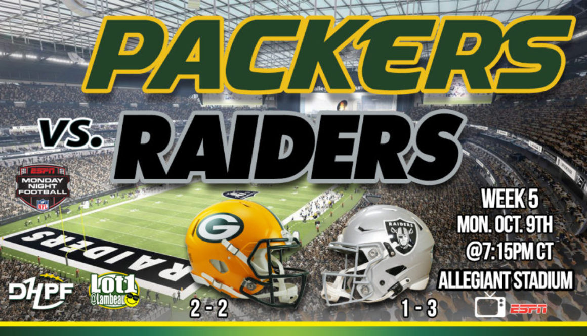 10-9-2023 V003 Grren Bay Packers vs Las Vegas Raiders DHPF DIE HARD PACKER FAN