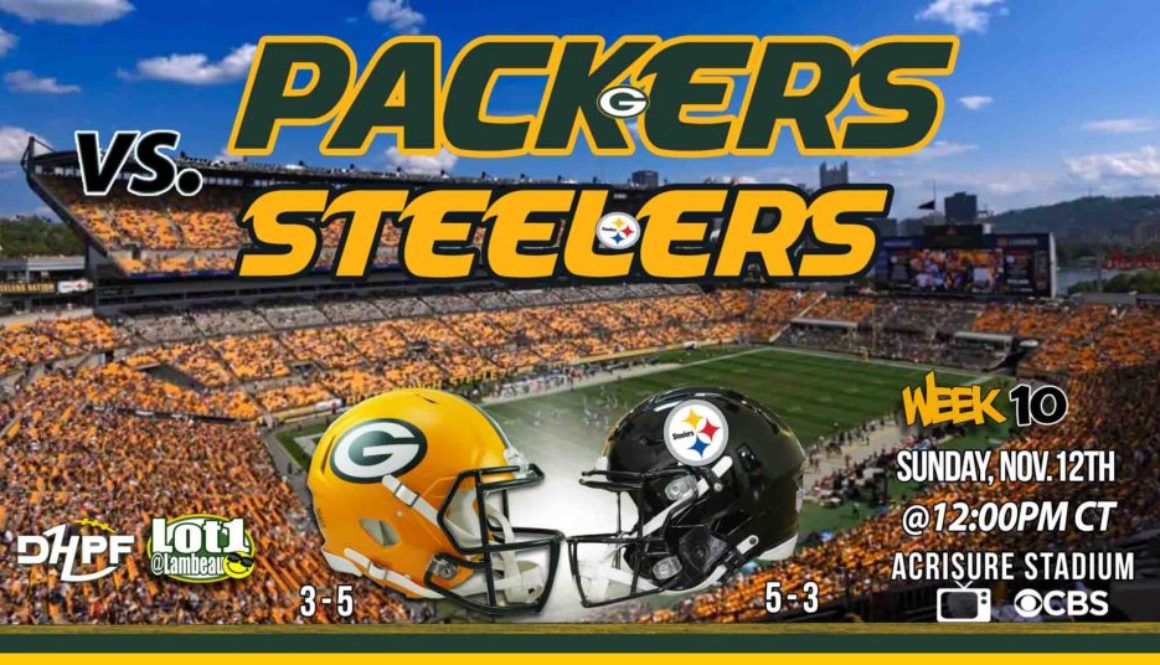 11-12-2023 V001 Game Day Green Bay Packers vs Pittsburgh Steelers Week 10 DHPF Die Hard Packer Fan