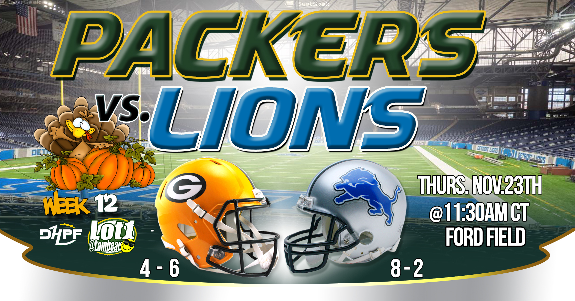 Packers at Lions on Thanksgiving Day, not much more needs to be said